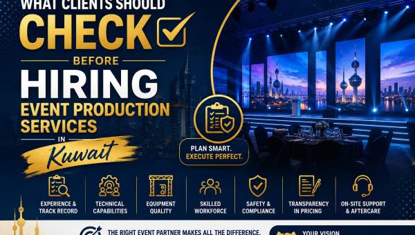 Hiring Event Production Services in Kuwait